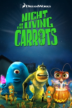 Watch Night of the Living Carrots free movies