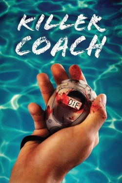 Watch Killer Coach free movies