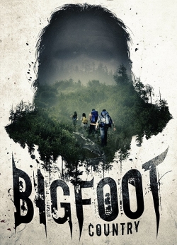 Watch Bigfoot Country free movies