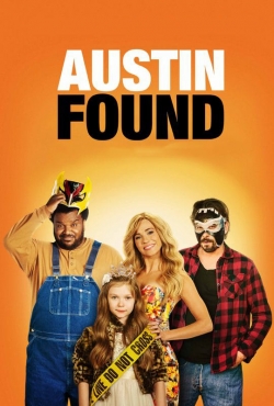 Watch Austin Found free movies