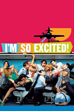 Watch I'm So Excited! free movies