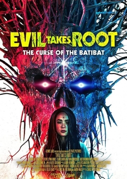 Watch Evil Takes Root free movies