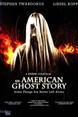 Watch An American Ghost Story free movies