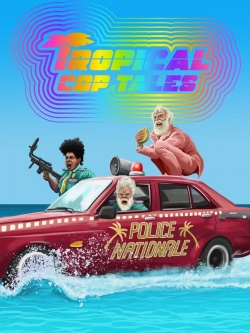 Watch Tropical Cop Tales free movies