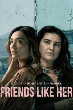 Watch Friends Like Her free movies