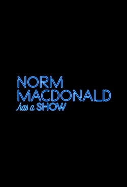 Watch Norm Macdonald Has a Show free movies