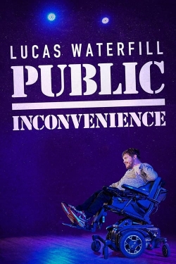 Watch Lucas Waterfill: Public Inconvenience free movies