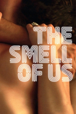 Watch The Smell of Us free movies