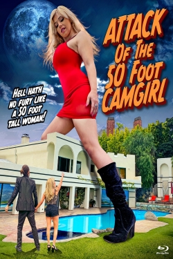 Watch Attack of the 50 Foot Camgirl free movies