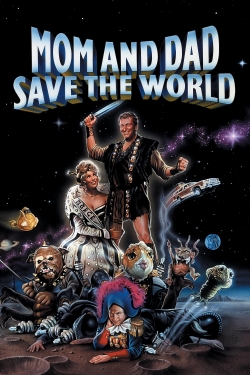 Watch Mom and Dad Save the World free movies