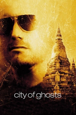 Watch City of Ghosts free movies