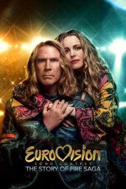 Watch Eurovision Song Contest: The Story of Fire Saga free movies