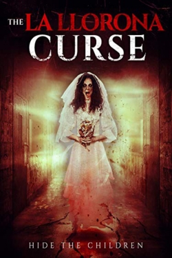 Watch La Llorona Curse free movies