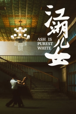 Watch Ash Is Purest White free movies