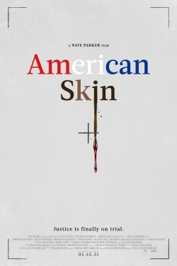 Watch American Skin free movies