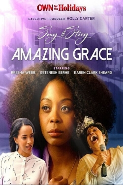 Watch Song & Story: Amazing Grace free movies