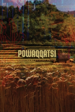 Watch Powaqqatsi free movies