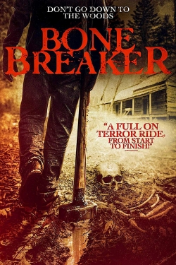 Watch Bone Breaker free movies