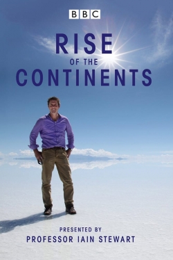 Watch Rise of the Continents free movies