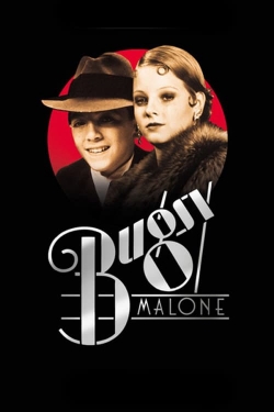 Watch Bugsy Malone free movies