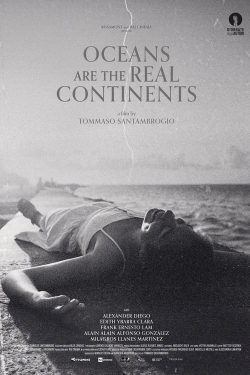 Watch Oceans Are the Real Continents free movies