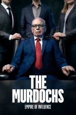 Watch The Murdochs: Empire of Influence free movies