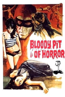 Watch Bloody Pit of Horror free movies