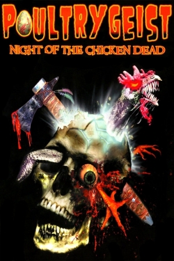 Watch Poultrygeist: Night of the Chicken Dead free movies