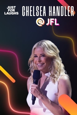 Watch Just for Laughs: The Gala Specials Chelsea Handler free movies