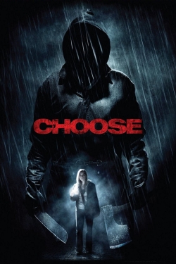 Watch Choose free movies