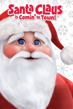 Watch Santa Claus Is Comin' to Town free movies