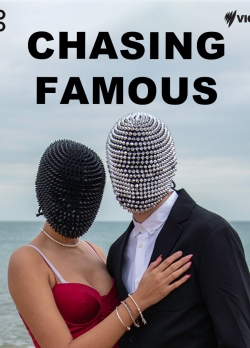 Watch Chasing Famous free movies