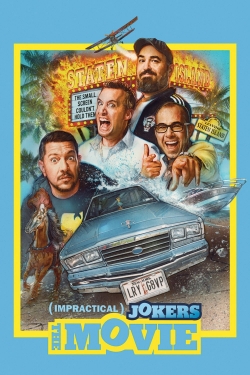 Watch Impractical Jokers: The Movie free movies