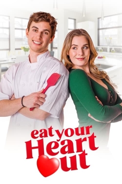 Watch Eat Your Heart Out free movies