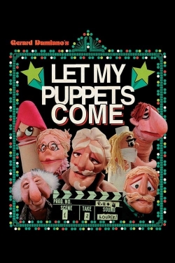 Watch Let My Puppets Come free movies