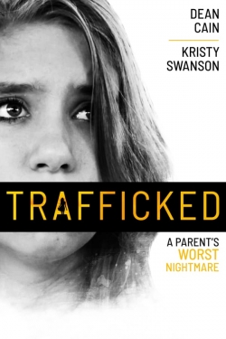 Watch Trafficked free movies