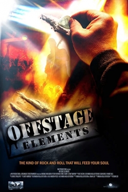 Watch Offstage Elements free movies