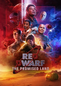 Watch Red Dwarf: The Promised Land free movies