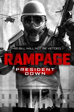 Watch Rampage: President Down free movies