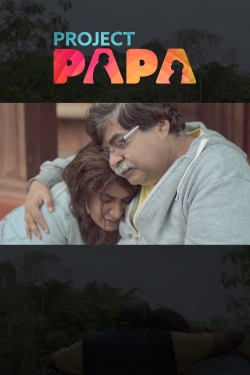 Watch Project Papa free movies