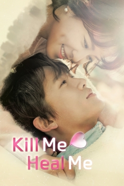 Watch Kill Me, Heal Me free movies