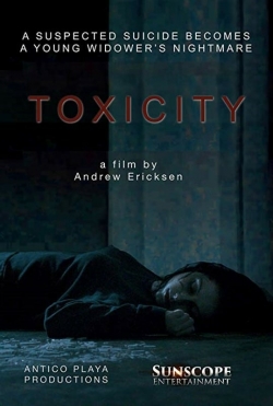 Watch Toxicity free movies