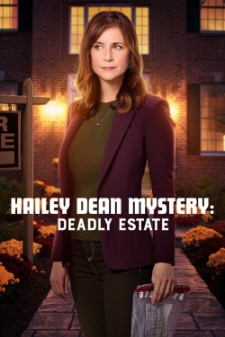 Watch Hailey Dean Mystery: Deadly Estate free movies