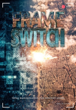 Watch Frame Switch free movies