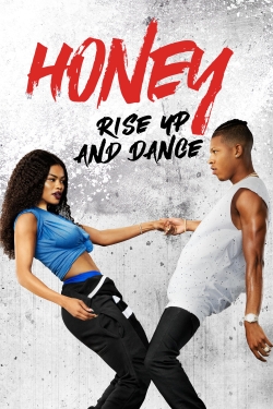 Watch Honey: Rise Up and Dance free movies