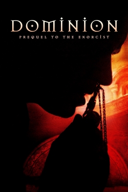 Watch Dominion: Prequel to the Exorcist free movies