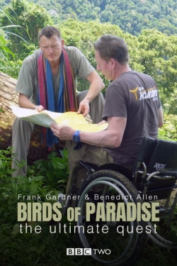 Watch Birds of Paradise: The Ultimate Quest free movies