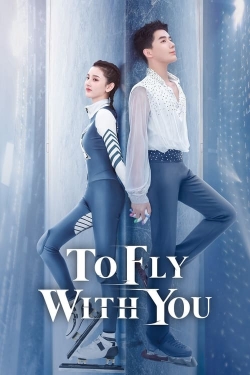 Watch To Fly With You free movies