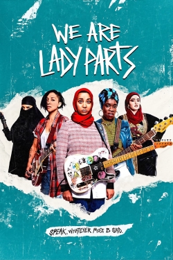 Watch We Are Lady Parts free movies