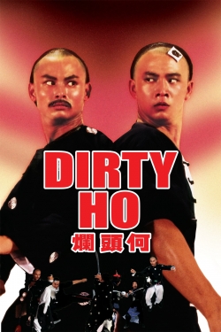 Watch Dirty Ho free movies